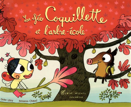 La fée Coquillette et l'arbre-école
